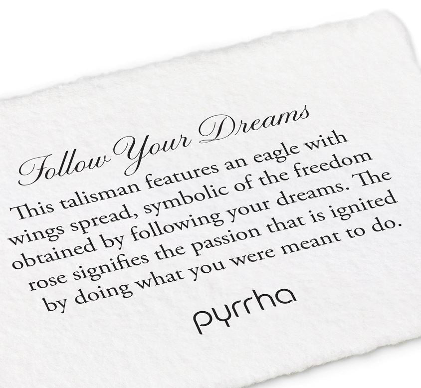 Follow your Dreams Pyrrha Meaning